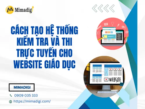 Cách tạo hệ thống kiểm tra và thi trực tuyến cho website giáo dục