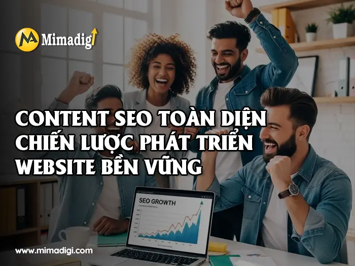Chiến Lược Content SEO Toàn Diện – Nền Tảng Phát Triển Website Bền Vững