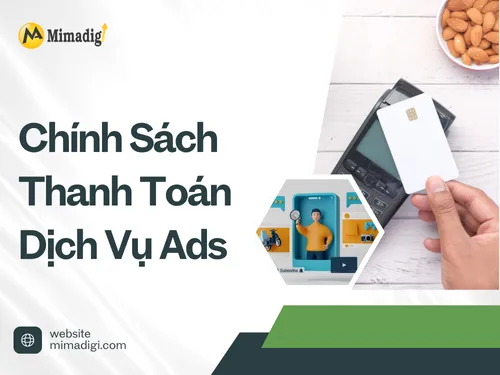 Chính sách thanh toán dịch vụ Ads