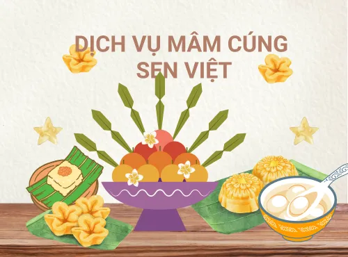 Sen Việt – Dịch vụ mâm cúng trọn gói uy tín, chu đáo và tâm linh