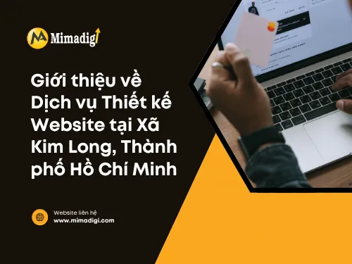 Thiết kế website Xã Kim Long Thành phố Hồ Chí Minh
