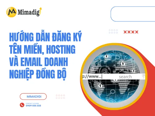 Guide to Registering a Domain, Hosting, and Synchronized Business Email