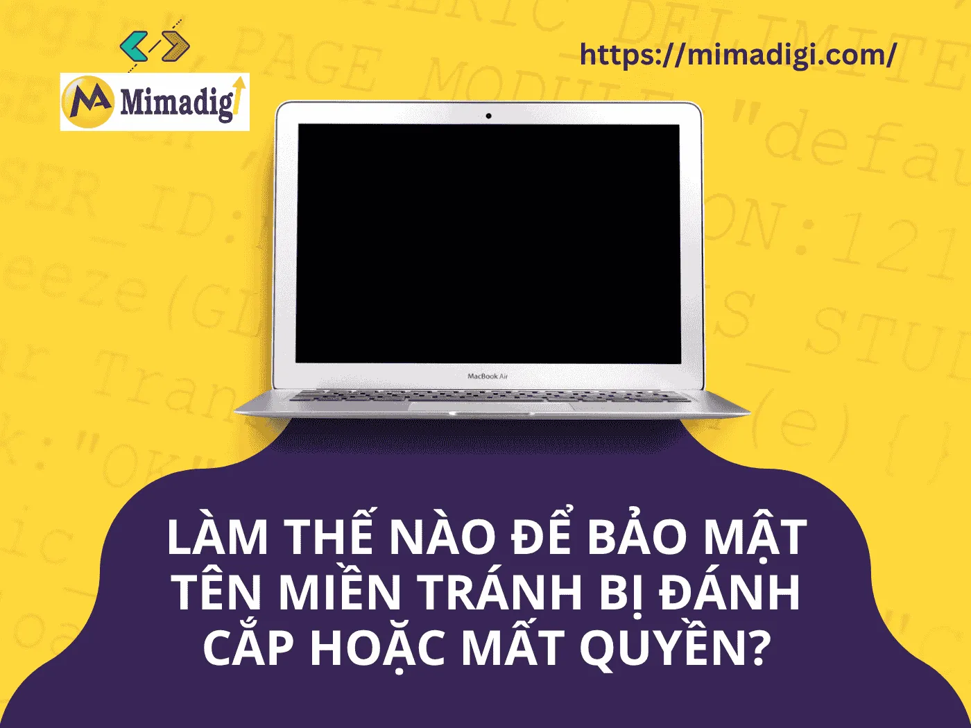 Làm thế nào để bảo mật tên miền tránh bị đánh cắp hoặc mất quyền?