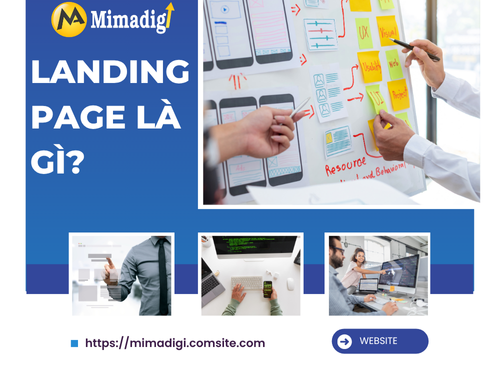 Landing Page là gì? Thiết kế Landing Page để tăng tỷ lệ chuyển đổi