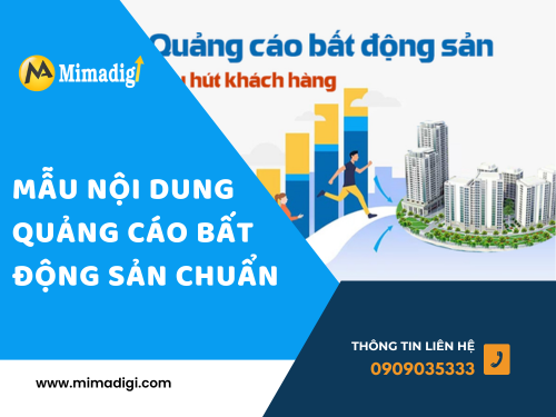 Mẫu nội dung quảng cáo bất động sản chuẩn