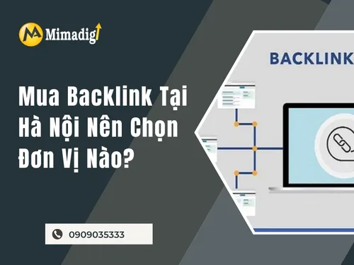 Mua backlink tại Hà Nội Nên chọn đơn vị nào?
