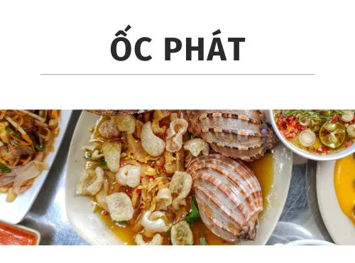 Ốc Phát – Sài Gòn's Delectable Fresh Snail Brand