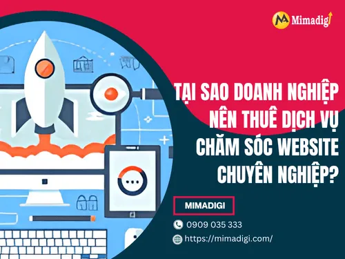 Tại sao doanh nghiệp nên thuê dịch vụ chăm sóc website chuyên nghiệp?