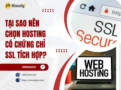 Tại sao nên chọn hosting có chứng chỉ SSL tích hợp?