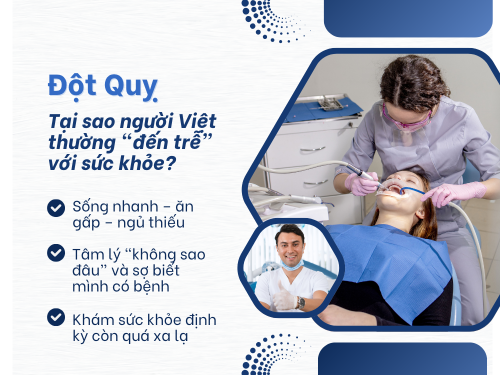 Tại sao người Việt thường chỉ đến bệnh viện khi quá muộn?” – Bài học từ các ca đột quỵ đột ngột