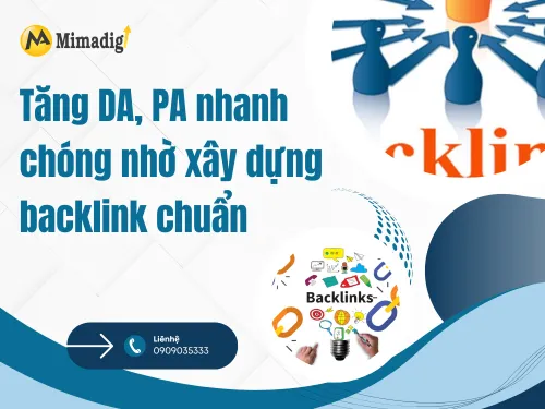 Tăng DA, PA nhanh chóng nhờ xây dựng backlink chuẩn