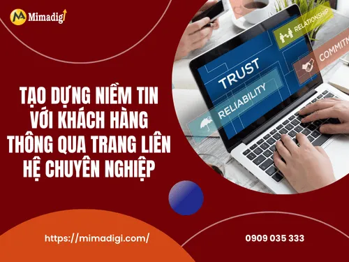 Tạo dựng niềm tin với khách hàng thông qua trang liên hệ chuyên nghiệp