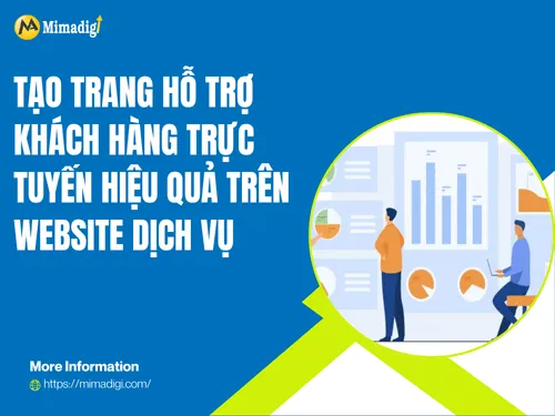 Tạo trang hỗ trợ khách hàng trực tuyến hiệu quả trên website dịch vụ