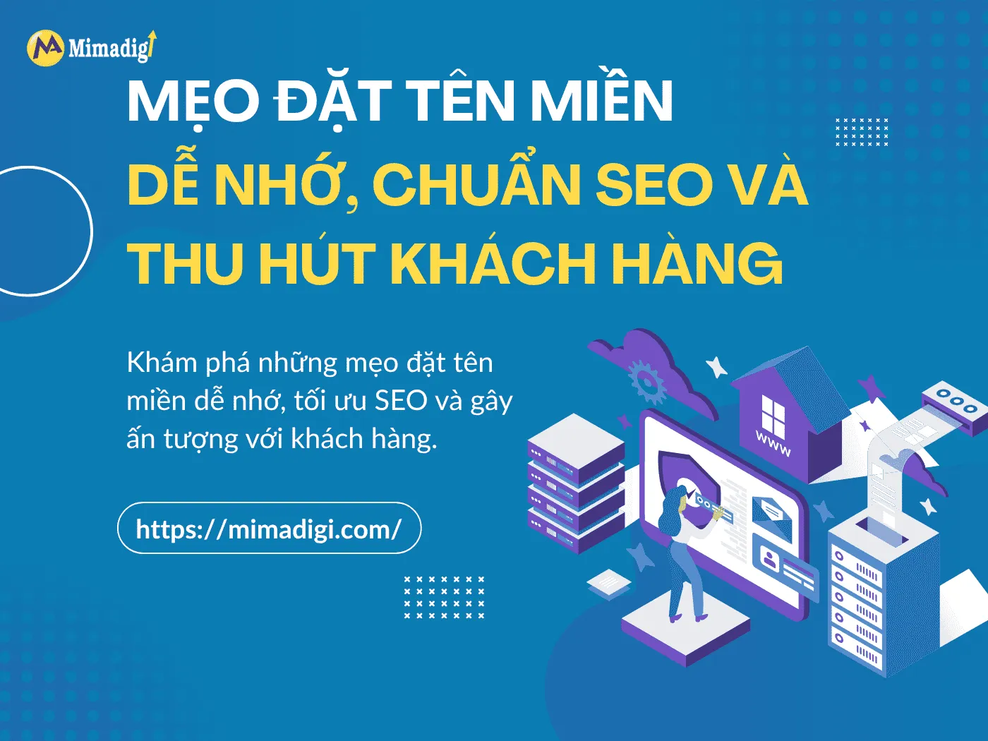Mẹo đặt tên miền dễ nhớ, chuẩn SEO và thu hút khách hàng