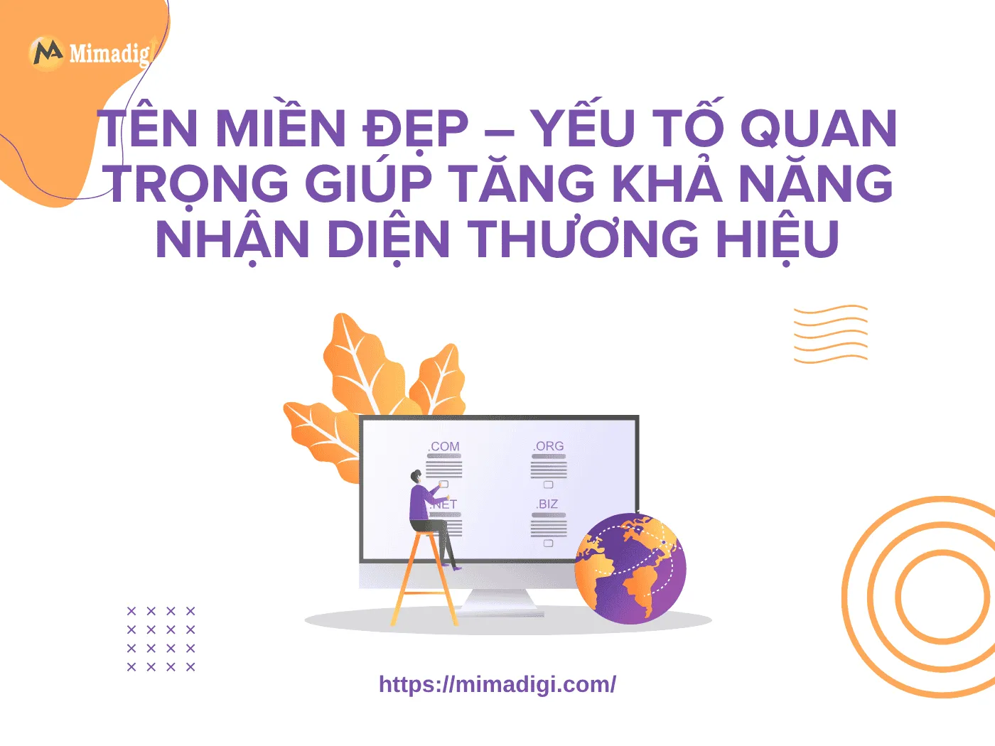 Tên miền đẹp yếu tố quan trọng tăng khả năng nhận diện thương hiệu