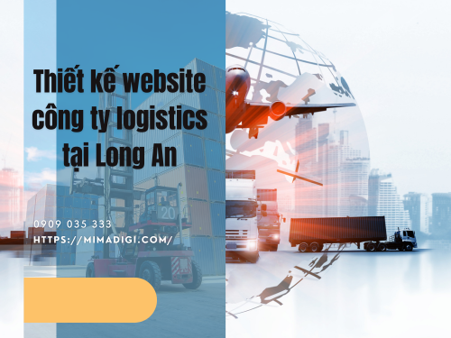 Thiết kế website công ty logistics tại Long An