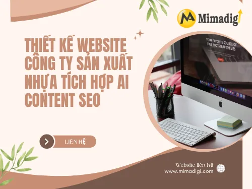 Thiết kế website công ty sản xuất nhựa tích hợp AI content seo