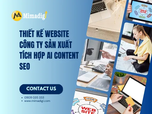 Thiết kế website công ty sản xuất tích hợp AI content seo