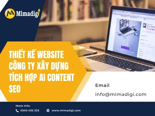Thiết kế website công ty xây dựng Tích hợp AI content seo