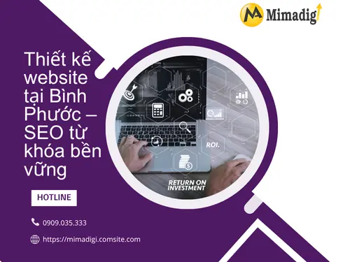 Thiết kế website tại Bình Phước – SEO từ khóa bền vững