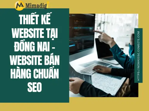 Thiết kế website tại Đồng Nai – Website bán hàng chuẩn SEO