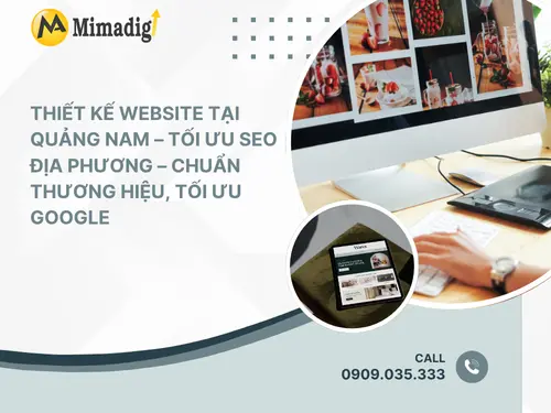 Thiết kế website tại Quảng Nam – Tối ưu SEO địa phương