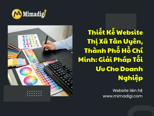 Thiết kế website Thị xã Tân Uyên thành phố Hồ Chí Minh