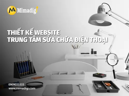 Thiết kế website trung tâm sửa chữa điện thoại
