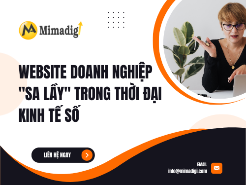 Website Doanh Nghiệp "Sa Lầy" Trong Thời Đại Kinh Tế Số | Đâu Là Giải Pháp Thật Sự?